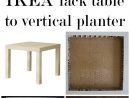 Craftberry Bush | Ikea Lack Table Hack To Succulent Vertical ... tout Table Basse De Jardin Ikea