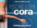 Catalogue Cora Du 09 Avril Au 30 Juin 2019 (Piscine Et Spa ... avec Promo Piscine Bois Cora