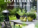 Catalogue Botanic - Le Mobilier De Jardin 2014 By Joe Monroe ... intérieur Botanic Meubles De Jardin