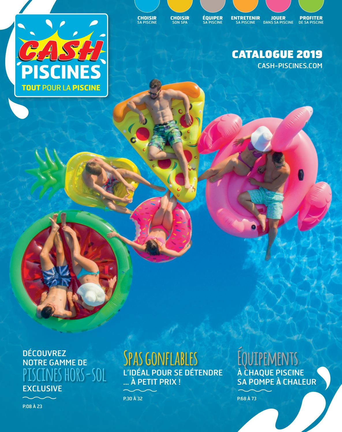 Catalogue Cash Piscines 2019 By Cashpiscines2 - Issuu encequiconcerne Cash Piscine Le Cres