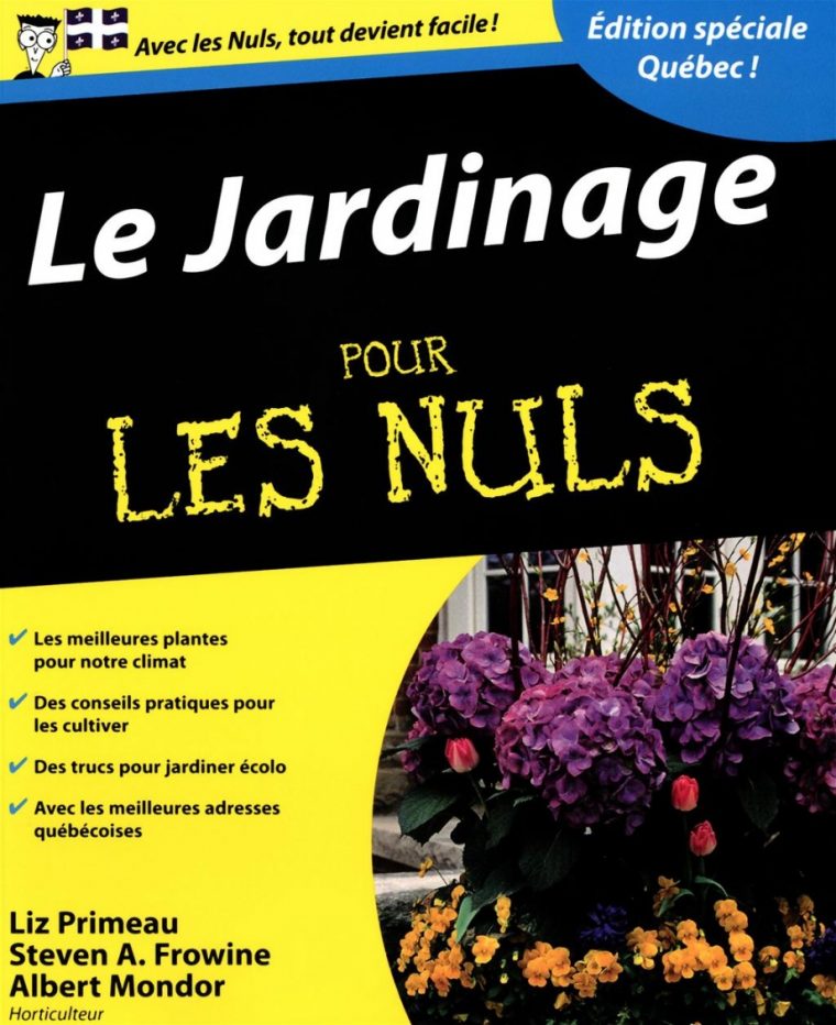 Jardinage Pour Les Nuls : Édition Spéciale Québec Par Liz ... concernant Jardiner Pour Les Nuls