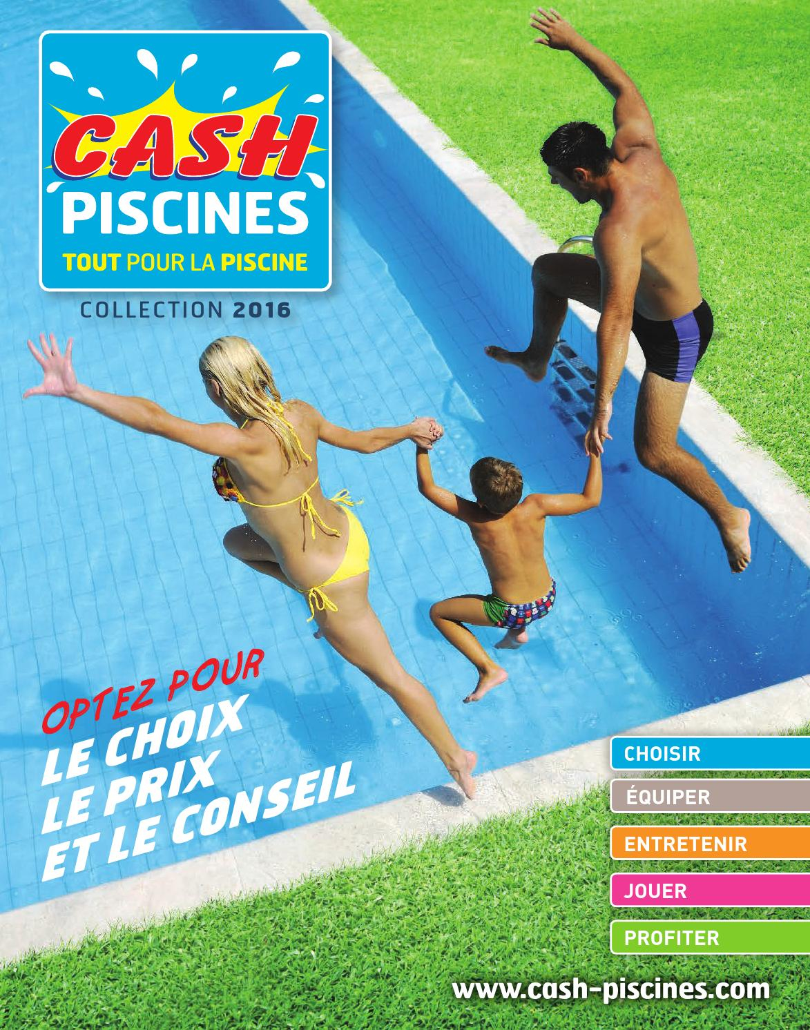 Cash Piscines 2016 By Octave Octave - Issuu serapportantà Cash Piscine Bourgoin