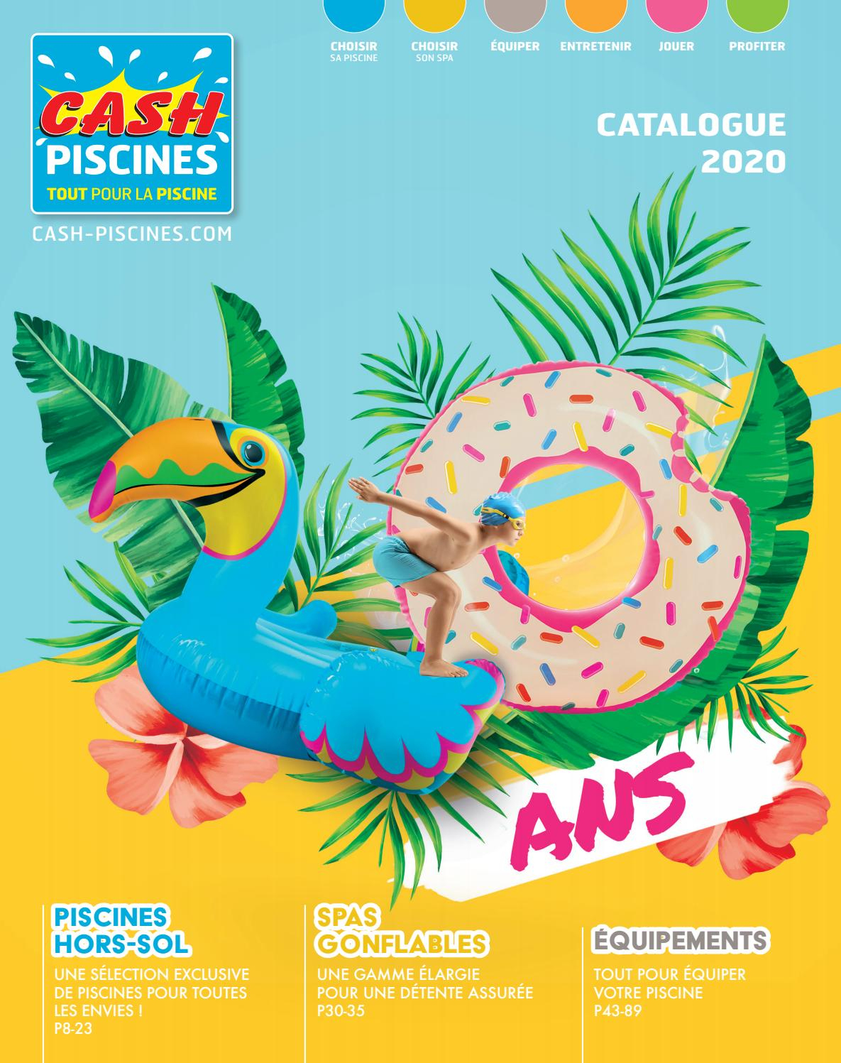 Catalogue Cash Piscines 2020 By Cashpiscines2 - Issuu concernant Cash Piscine Chalon