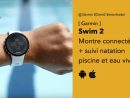 Garmin Swim 2 Prix Avis Test Montre Connectée Natation à Montre Connectée Piscine
