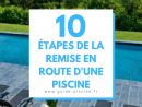 Les 10 Étapes De La Remise En Route D'Une Piscine Après ... avec Remise En Route Piscine Apres Hivernage Passif