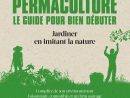 Livre Permaculture. Le Guide Pour Bien D Buter, Collection ... encequiconcerne Potager 3P Pdf