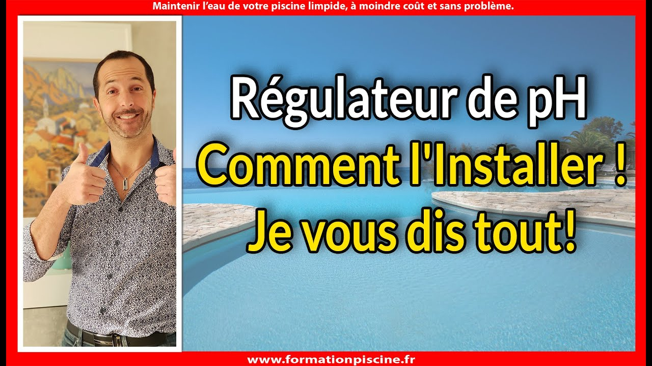 Régulateur De Ph: Comment L'Installer, Je Vous Dis Tout! intérieur Comment Installer Un Regulateur De Ph Pour Piscine