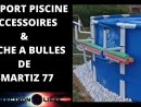 Support Piscine Accessoires &amp; Bâche A Bulles De Smartiz 77 dedans Bache A Bulle Piscine Intex