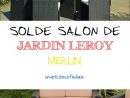25 Charmant Solde Salon De Jardin Leroy Merlin | Jardin intérieur Incinerateur De Jardin Chez Leroy Merlin