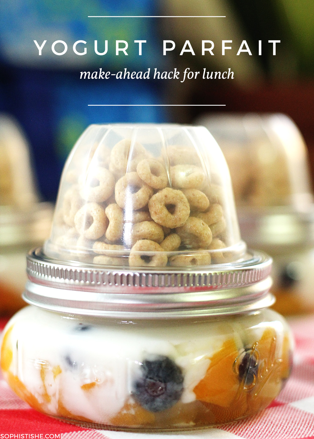 Make-Ahead Yogurt Parfait + Mason Jar Fruit Cup Hack · Best Of, Food